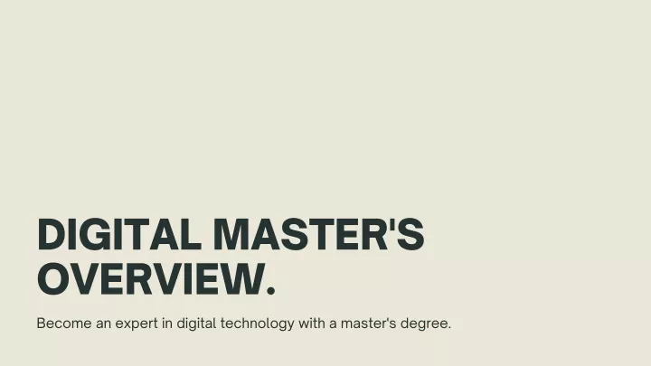 digital master s overview