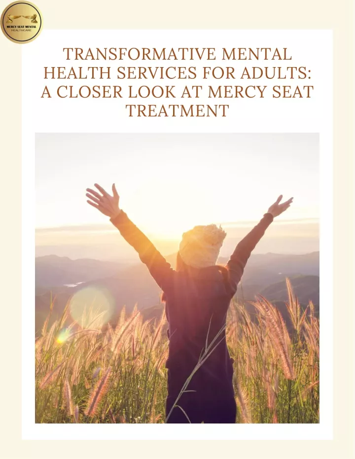 PPT - Transformative Mental Health Services For Adults At Mercy Seat ...