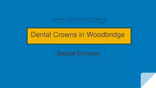 Dental Crowns in Woodbridge