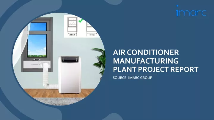 air conditioner manufacturing plant project report