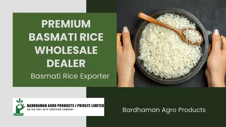 premium basmati rice wholesale dealer