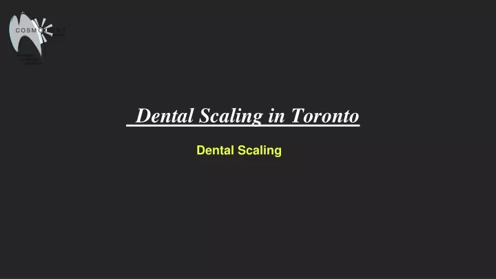 dental scaling in toronto
