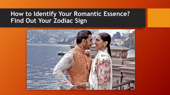 how to identify your romantic essence find out your zodiac sign
