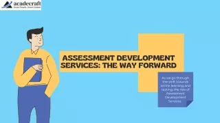 assessment development services the way forward