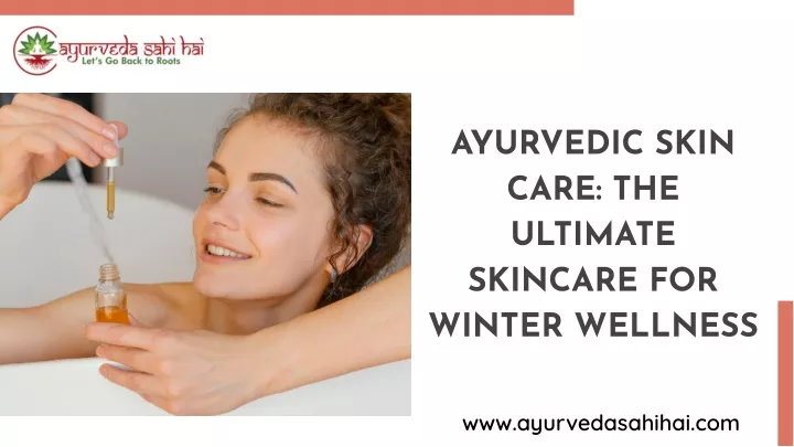 ayurvedic skin care the ultimate skincare