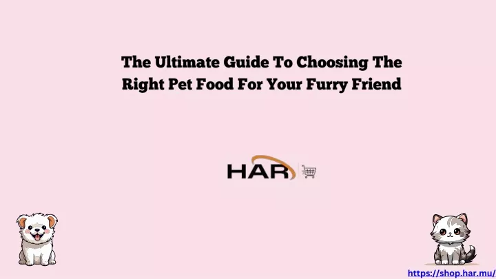 the ultimate guide to choosing the right pet food