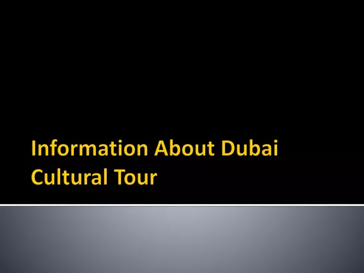 information about dubai cultural tour