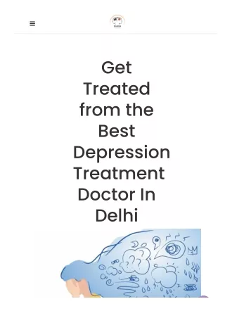 Get Treated from the Best Depression Treatment Doctor In Delhi