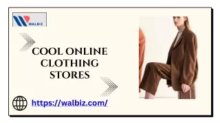 Cool Online Clothing Stores A Stylish Showcase of Fashion Finds