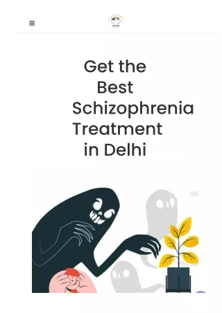 Get the Best Schizophrenia Treatment in Delhi