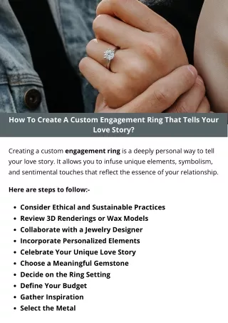 How To Create A Custom Engagement Ring That Tells Your Love Story?