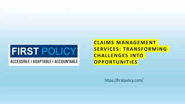 claims management services transforming challenges into opportunities