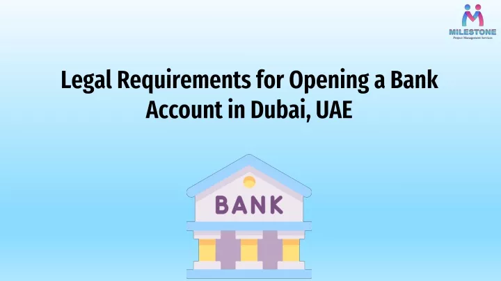 legal requirements for opening a bank account in dubai uae