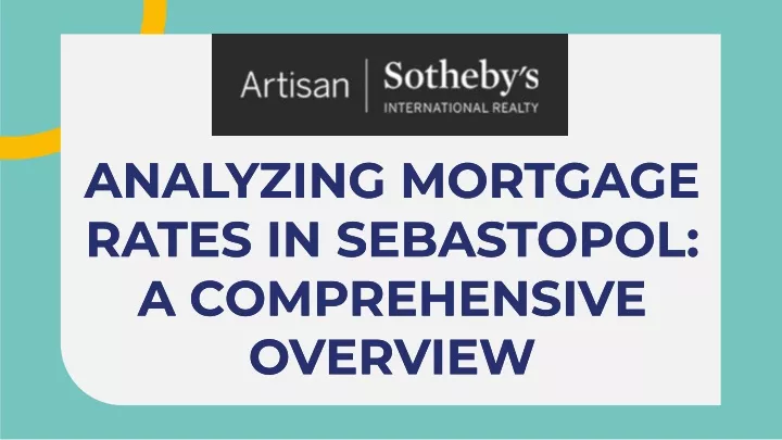 analyzing mortgage rates in sebastopol