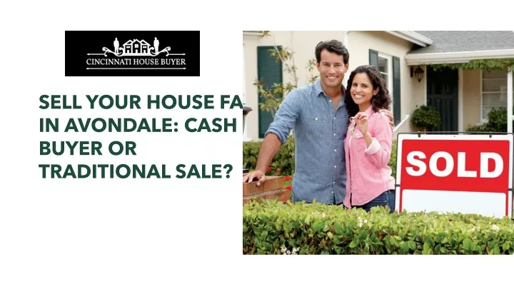 sell your house fast in avondale cash buyer or traditional sale