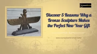 Discover 5 Reasons Why a Bronze Sculpture Makes the Perfect New Year Gift