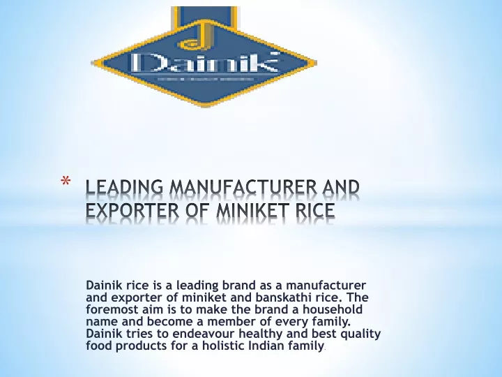 leading manufacturer and exporter of miniket rice