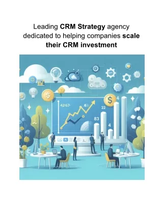 Leading CRM Strategy agency  dedicated to helping companies scale  their CRM inv