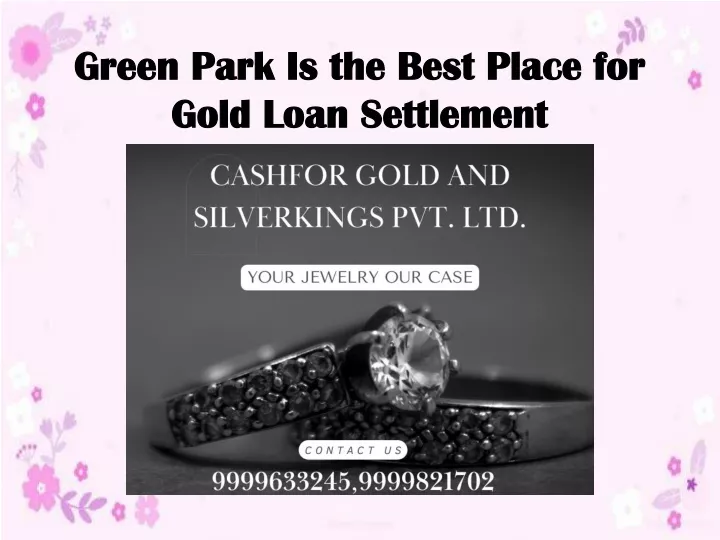 green park is the best place for gold loan settlement