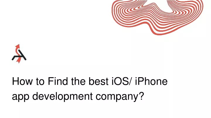 how to find the best ios iphone app development