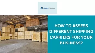 how to assess different shipping carriers