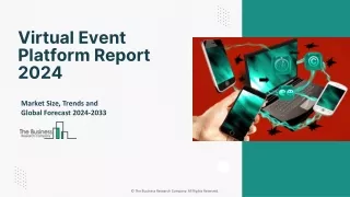 Virtual Event Platform Market Size, Share Analysis, Trends And Report 2024-2033