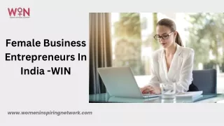 Female Business Entrepreneurs in India- WIN
