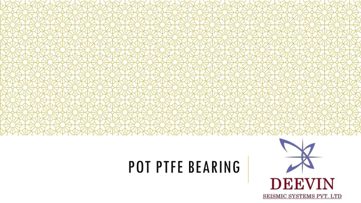 pot ptfe bearing