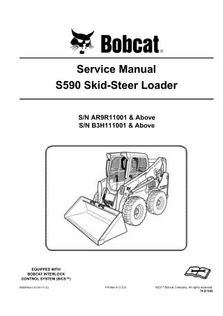 Bobcat S590 Skid Steer Loader Service Repair Manual (SN AR9R11001 and Above)