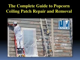 The Complete Guide to Popcorn Ceiling Patch Repair and Removal