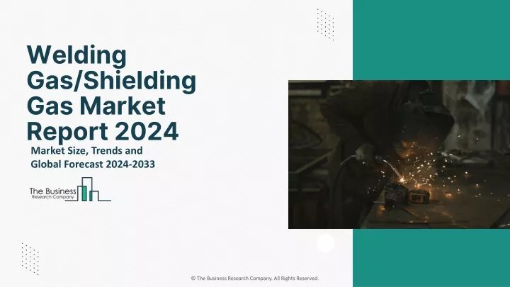 welding gas shielding gas market report 2024