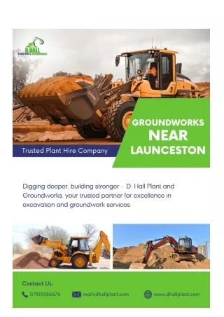Digging Perfection: D. Hall Plant and Groundworks in Launceston