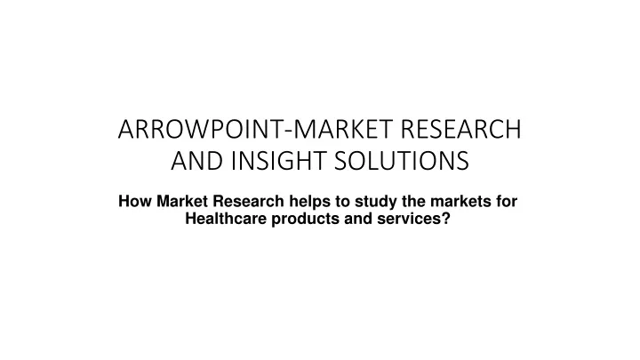 arrowpoint market research and insight solutions