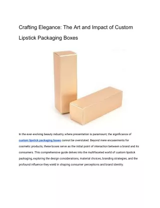 Crafting Elegance_ The Art and Impact of Custom Lipstick Packaging Boxes