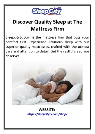 Discover Quality Sleep at The Mattress Firm