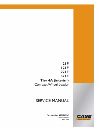 CASE 321F STD Tier 4A (interim) Compact Wheel Loader Service Repair Manual
