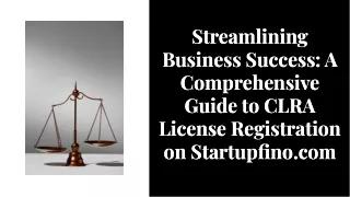 " ""CLRA License Registration Made Easy: Start Strong with StartupFino!"""