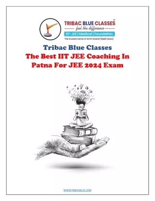 Tribac Blue Classes: The Best IIT JEE Coaching In Patna For JEE 2024 Exam