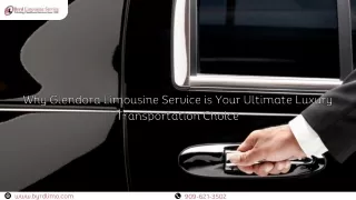 Why Glendora Limousine Service is Your Ultimate Luxury Transportation Choice