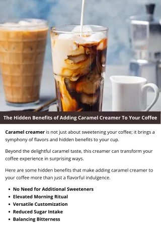 The Hidden Benefits of Adding Caramel Creamer To Your Coffee