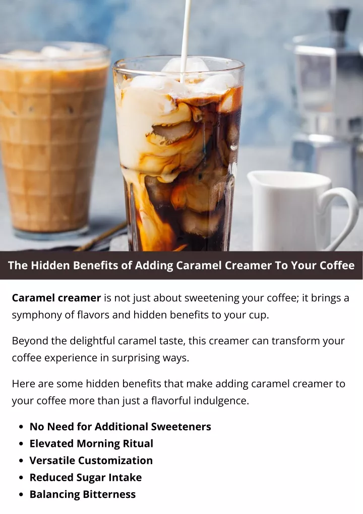 the hidden benefits of adding caramel creamer