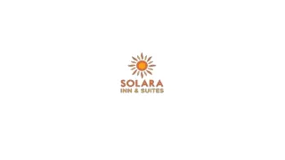 Solara Inn and Suites Jan 2024