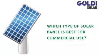 Which Type Of Solar Panel Is Best For Commercial Use