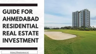 Guide for Ahmedabad Residential Real Estate Investment