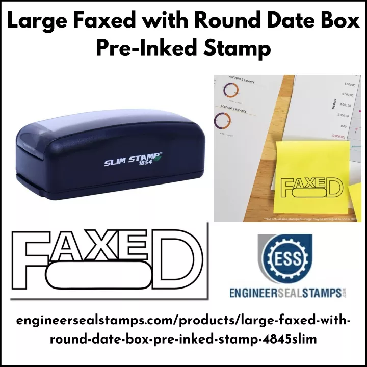 large faxed with round date box pre inked stamp