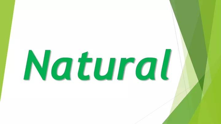 natural