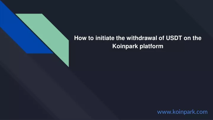 how to initiate the withdrawal of usdt