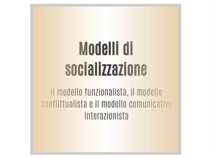 modelli di socializzazione