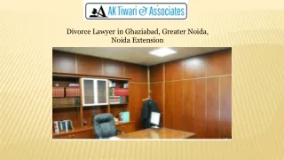 Divorce Lawyer in Ghaziabad - AK TIWARI AND ASSOCIATES