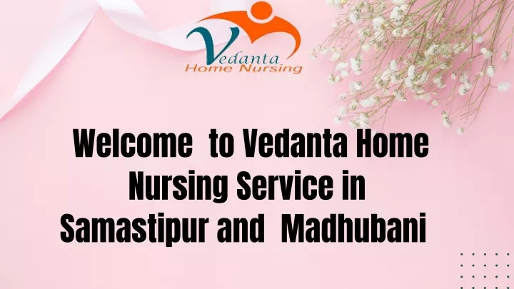 welcome to vedanta home nursing service